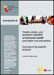 Health-related andeconomic benefits of workplace health promotion and prevention report